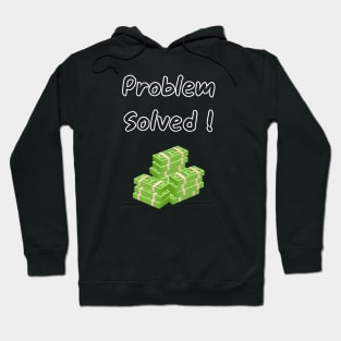 Problem Solved Hoodie